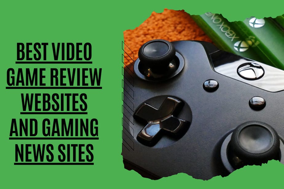 Best Video Game Review Websites And Gaming News Sites